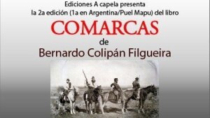 Presentación del libro: Comarcas de Bernardo Colipán Filgueira